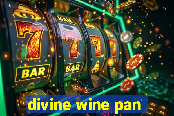 divine wine pan